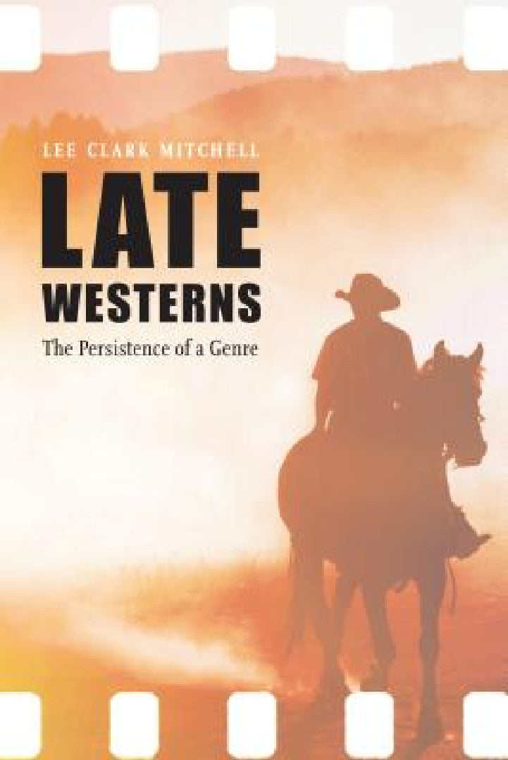 Buy Late Westerns (English, Lee Clark Mitchell) — BookShops.in