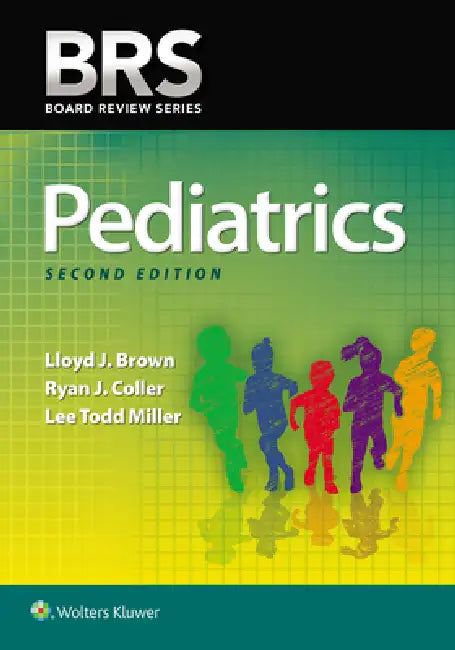 Buy Brs Pediatrics | by Lloyd J. Brown | Ryan J. Coller | Lee Todd Miller | LWW | by Lloyd J. Brown | Ryan J. Coller | Lee Todd Miller | LWW | by Lloyd J. Brown | Ryan J. Coller | Lee Todd Miller | LWW | by Lloyd J. Brown | Ryan J. Coller | Lee Todd Miller | LWW | by Lloyd J. Brown | Ryan J. Coller | Lee Todd Miller | LWW | by Lloyd J. Brown | Ryan J. Coller | Lee Todd Miller | LWW | by Lloyd J. Brown | Ryan J. Coller | Lee Todd Miller | LWW | by Lloyd J. Brown | Ryan J. Coller | Lee Todd Miller | L — BookShops.in