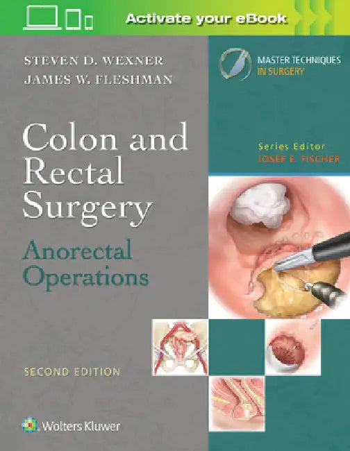 Colon and Rectal Surgery (English, Steven D. Wexner | James W. Fleshman)