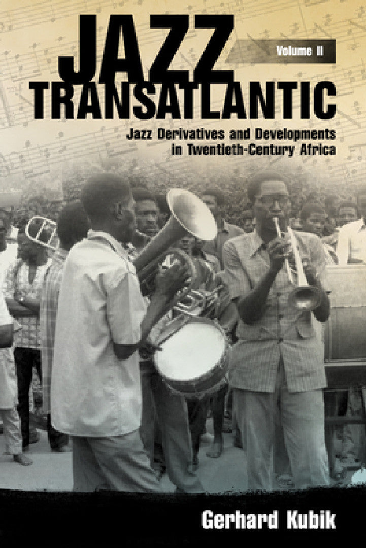 Buy Jazz Transatlantic, Volume II (English, Gerhard Kubik) — BookShops.in