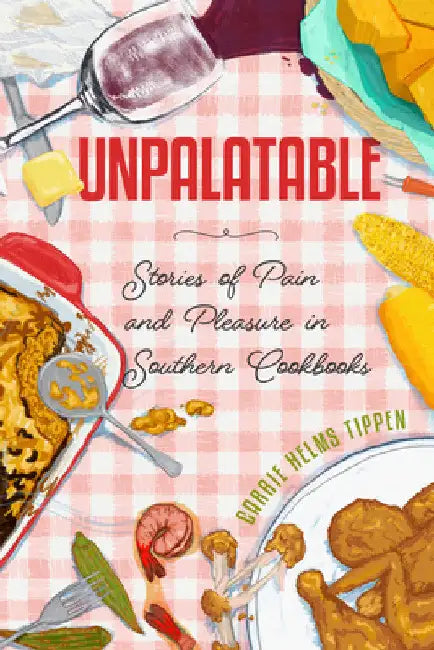 Buy Unpalatable (English, Carrie Helms Tippen) — BookShops.in