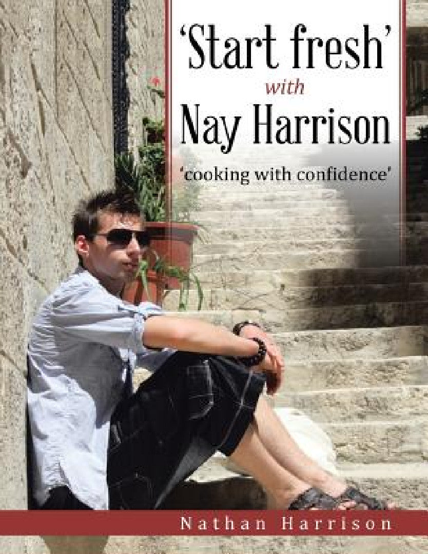 Buy 'Start fresh' with Nay Harrison (English, Nathan Harrison) — BookShops.in
