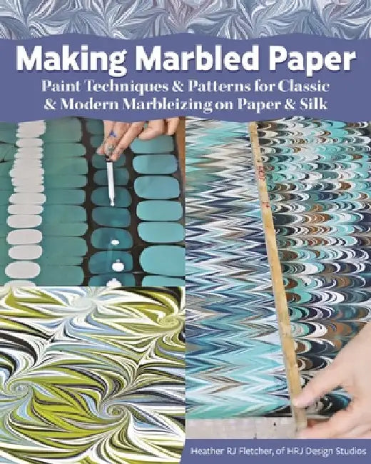 Buy Making Marbled Paper (English, Heather Rj Fletcher) — BookShops.in
