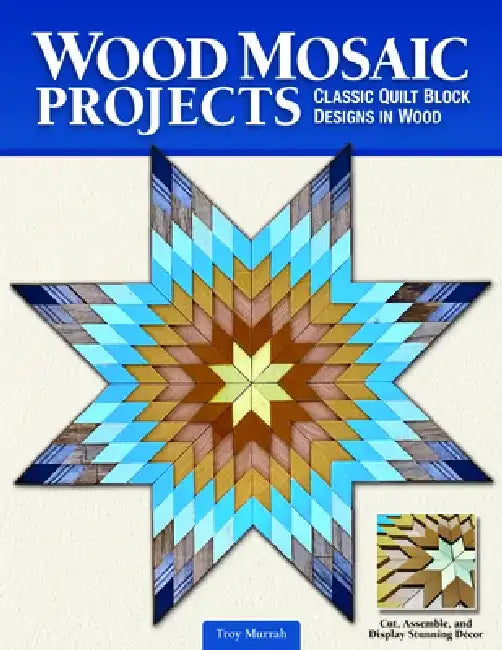 Buy Wood Mosaic Projects (English, Troy Murrah) — BookShops.in