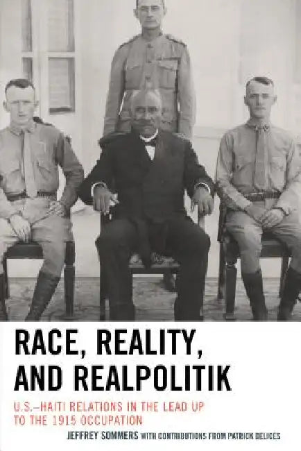 Race, Reality, and Realpolitik (English, Jeffrey Sommers | Patrick Delices)