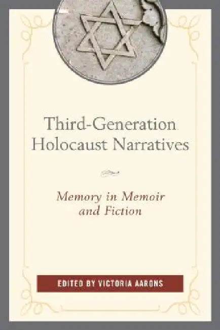 Third-Generation Holocaust Narratives (English, Victoria Aarons | Victoria Aarons | Alan Astro)
