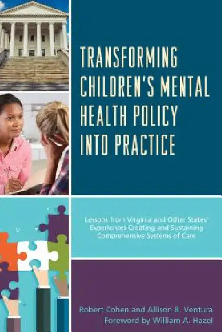 Transforming Children's Mental Health Policy into Practice (English, Robert Cohen | Allison B. Ventura | William A. Hazel)