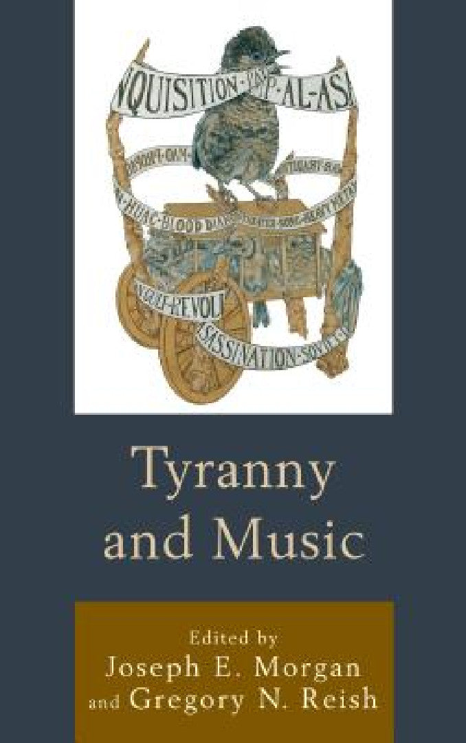 Buy Tyranny and Music (English, Joseph E. Morgan | Gregory N. Reish | Beau Bothwell) — BookShops.in