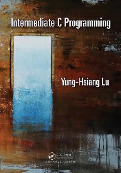 Intermediate C Programming – Yung-Hsiang Lu | Bookshops.in view 5