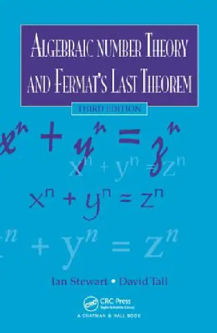 Algebraic Number Theory and Fermat's Last Theorem (English, Ian Stewart | David Tall)