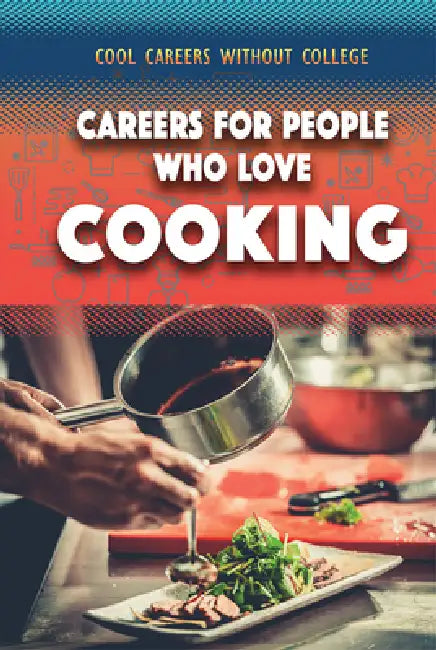 Buy Careers for People Who Love Cooking (English, Morgan Williams) — BookShops.in