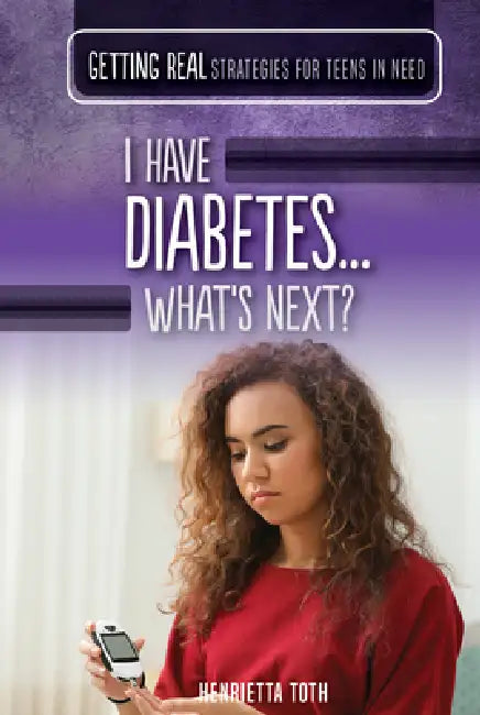 Buy I Have Diabetes...What's Next? (English, Henrietta Toth) — BookShops.in