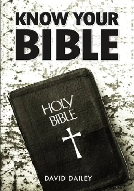 Buy Know Your Bible (English, David Dailey) — BookShops.in