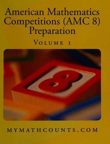 Buy American Mathematics Competitions (AMC 8) Preparation (Volume 1) (English, Jane Chen) — BookShops.in