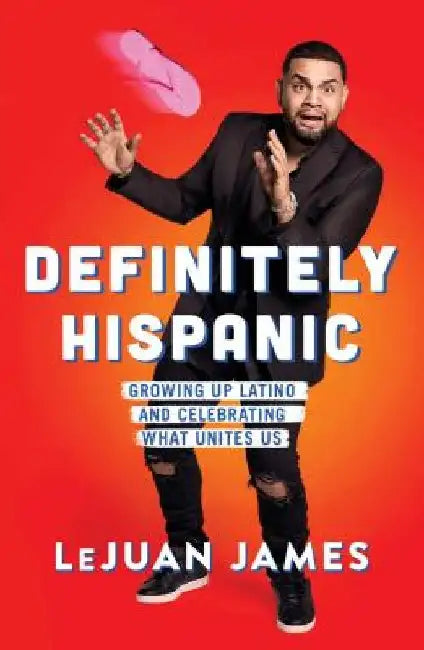 Buy Definitely Hispanic (English, Lejuan James) — BookShops.in