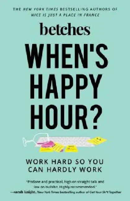 Buy When's Happy Hour? (English, Betches) — BookShops.in