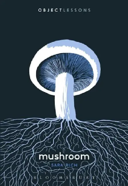 Mushroom (English, Sara Rich)