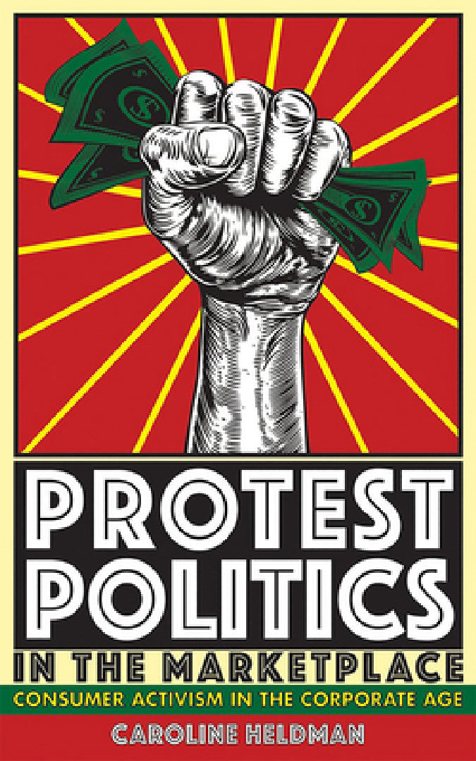 Buy Protest Politics in the Marketplace (English, Caroline Heldman) — BookShops.in