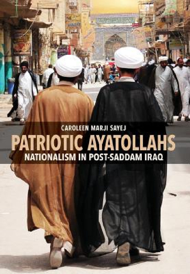 Buy Patriotic Ayatollahs (English, Caroleen Marji Sayej) — BookShops.in