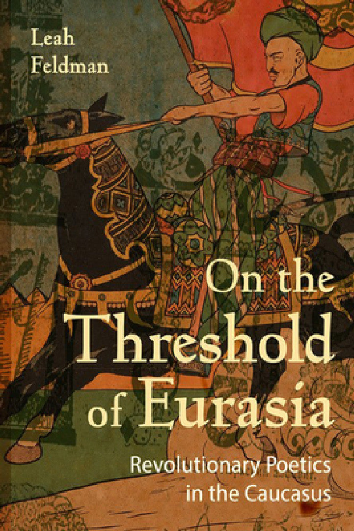Buy On the Threshold of Eurasia (English, Leah Feldman) — BookShops.in