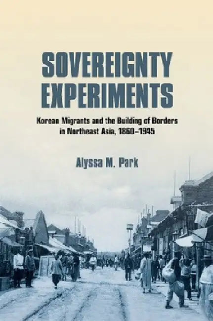 Buy Sovereignty Experiments (English, Alyssa M. Park) — BookShops.in