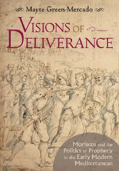 Buy Visions of Deliverance (English, Mayte Green-Mercado) — BookShops.in