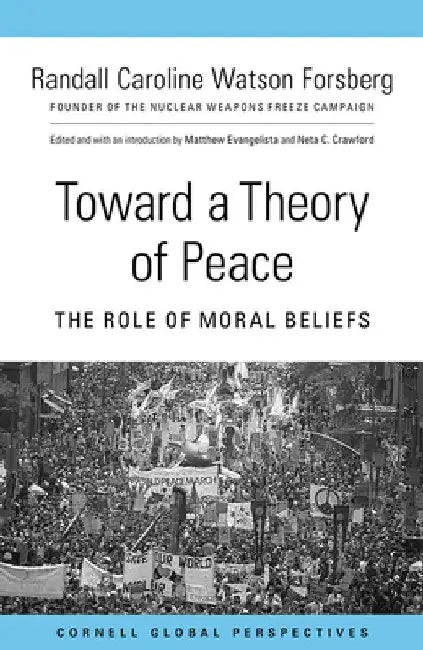 Buy Toward a Theory of Peace (English, Randall Caroline Watson Forsberg | Matthew Evangelista | Neta C. Crawford) — BookShops.in