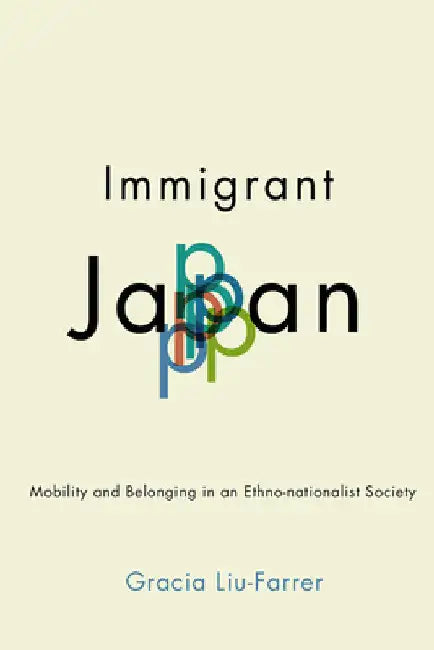 Buy Immigrant Japan (English, Gracia Liu-Farrer) — BookShops.in