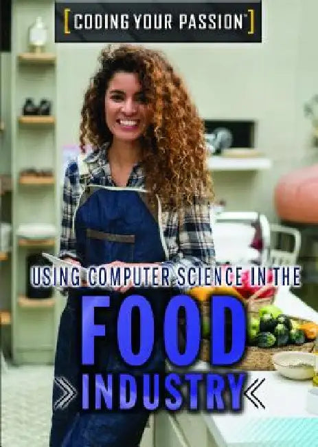 Buy Using Computer Science in the Food Industry (English, Philip Wolny) — BookShops.in