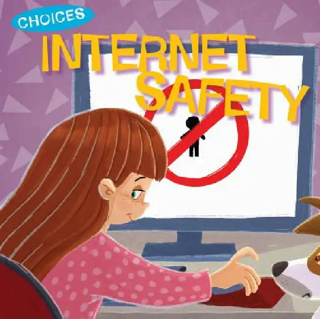 Buy Internet Safety (English, Jennifer Moore-Mallinos) — BookShops.in