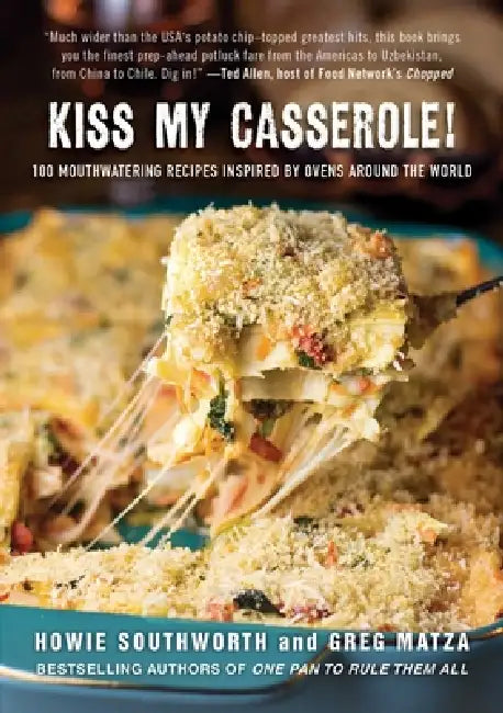 Buy Kiss My Casserole! (English, Howie Southworth | Greg Matza) — BookShops.in