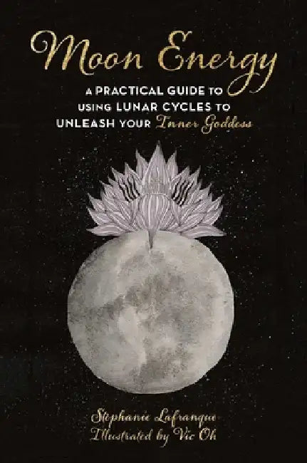 Buy Moon Energy (English, Stéphanie Lafranque) — BookShops.in