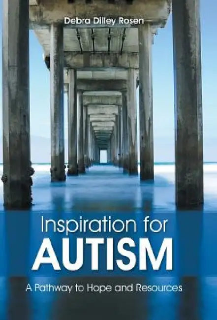 Inspiration for Autism (English, Debra Dilley Rosen)