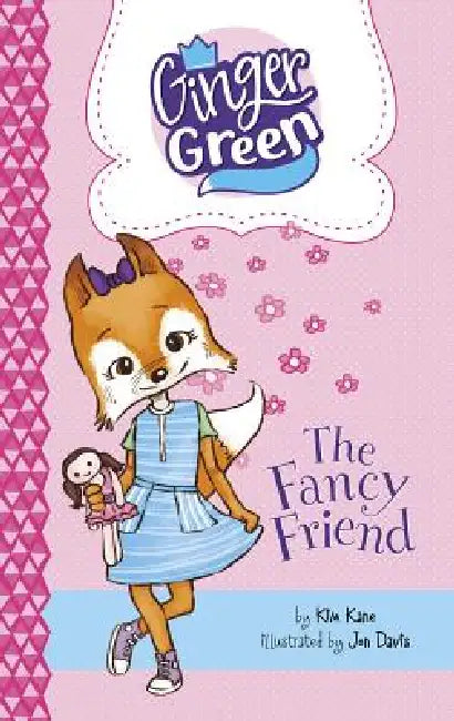 Buy The Fancy Friend (English, Kim Kane | Jon Davis) — BookShops.in