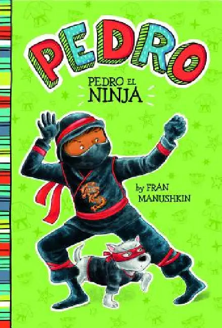 Buy Pedro el Ninja = Pedro the Ninja (English, Tammie Lyon | Fran Manushkin | Trusted Trusted Translations) — BookShops.in