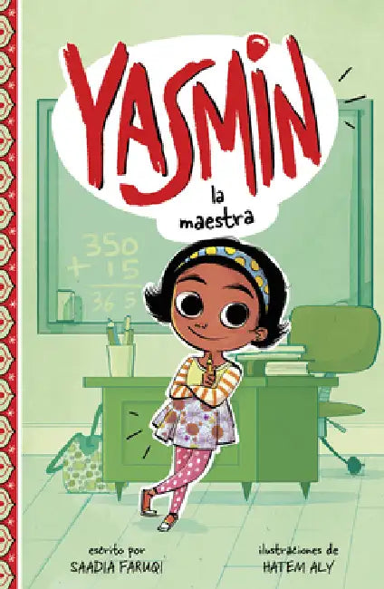 Buy Yasmin la Maestra = Yasmin the Teacher (English, Saadia Faruqi | Hatem Aly | Aparicio Publis Aparicio Publishing LLC) — BookShops.in