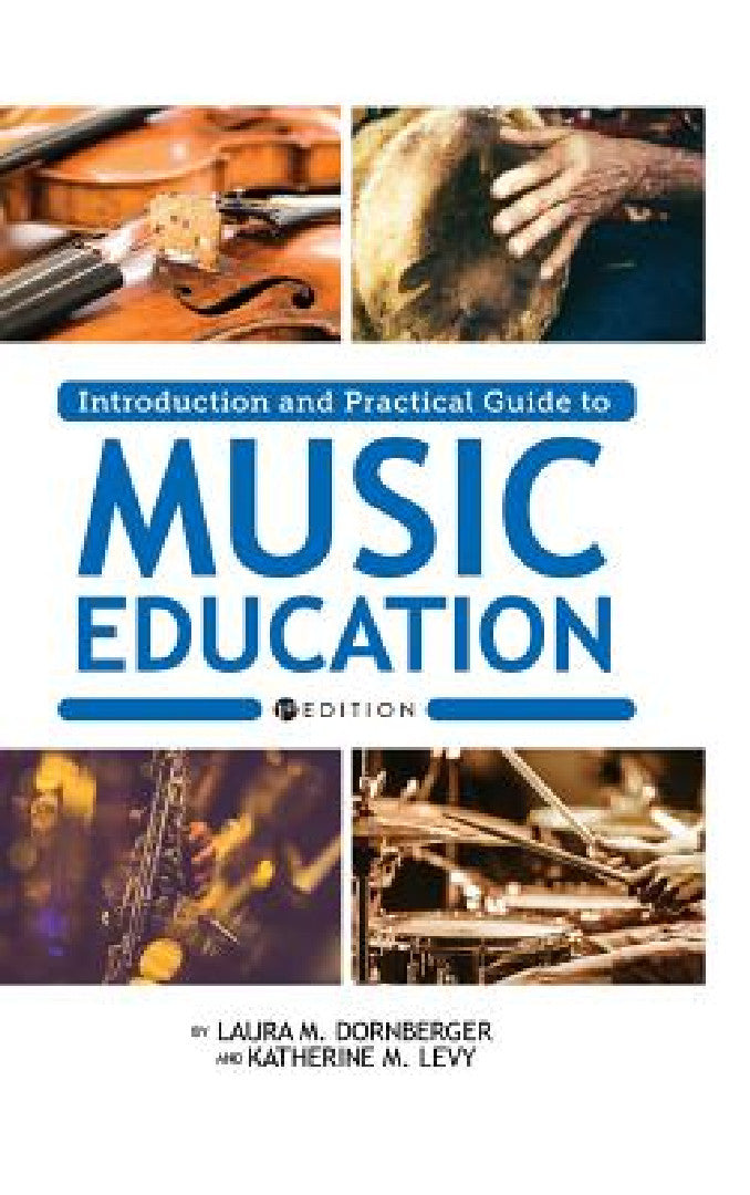 Buy Introduction and Practical Guide to Music Education (English, Laura M. Dornberger) — BookShops.in