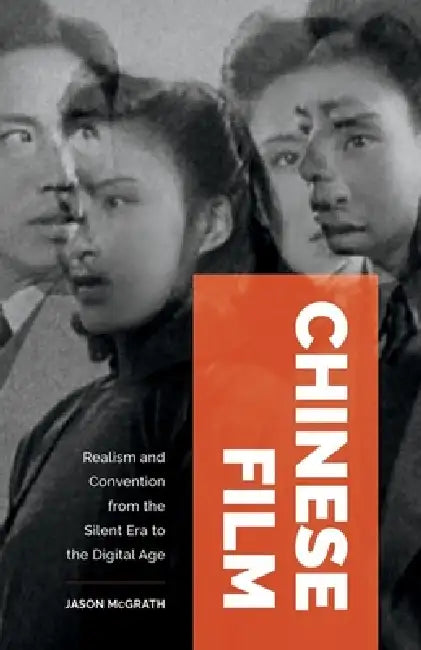 Chinese Film (English, Jason McGrath)