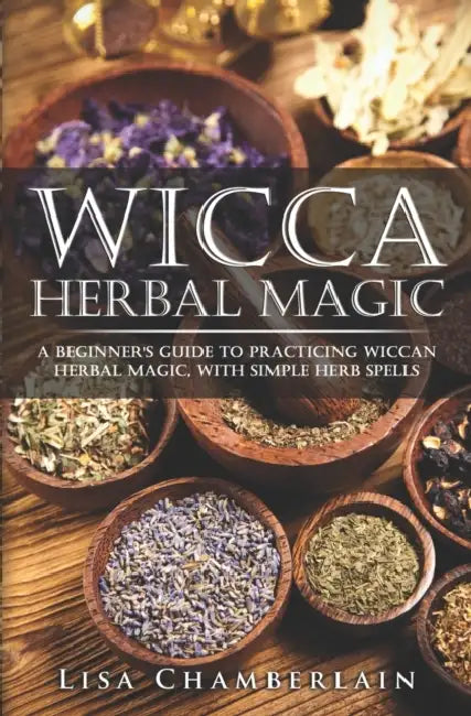 Wicca Herbal Magic (English, Lisa Chamberlain)