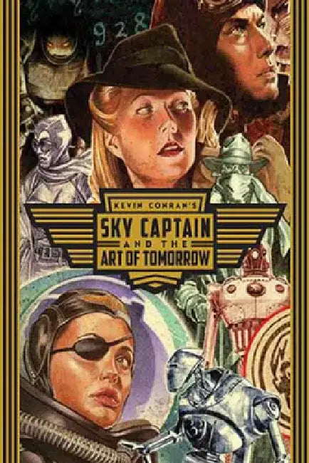 Buy Sky Captain and the Art of Tomorrow (English, Kevin Conran) — BookShops.in