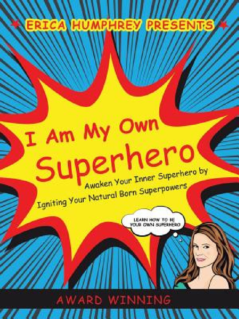 Buy I Am My Own Superhero (English, Erica Humphrey) — BookShops.in