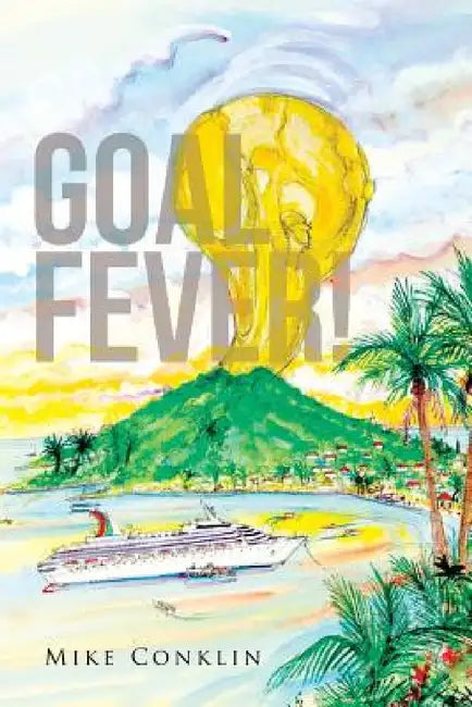 Goal Fever! (English, Mike Conklin)