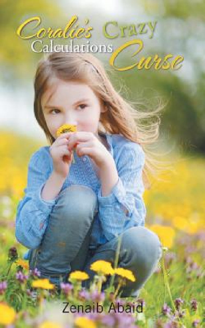 Buy Coralie's Crazy Calculations Curse (English, Zenaib Abaid) — BookShops.in
