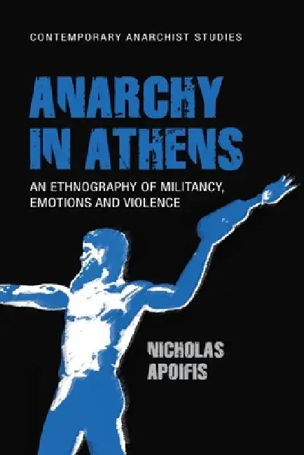 Buy Anarchy in Athens (English, Nicholas Apoifis) — BookShops.in