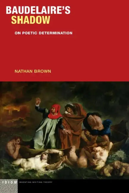 Baudelaire's Shadow (English, Nathan Brown)