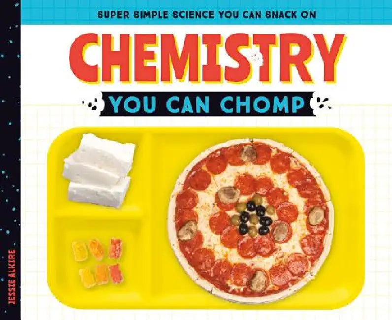 Buy Chemistry You Can Chomp (English, Jessie Alkire) — BookShops.in