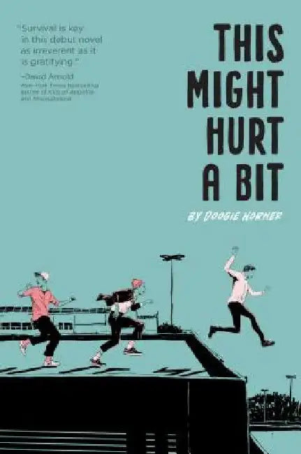 Buy This Might Hurt a Bit (English, Doogie Horner) — BookShops.in