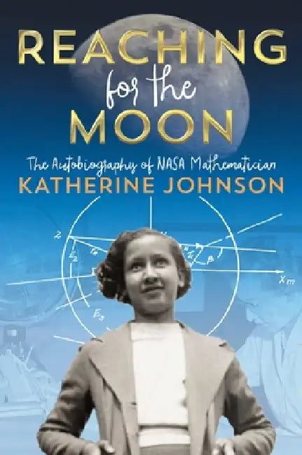 Buy Reaching for the Moon (English, Katherine Johnson) — BookShops.in