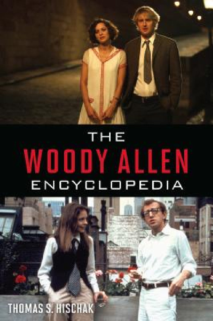 Buy Woody Allen Encyclopedia (English, Thomas S. Hischak) — BookShops.in
