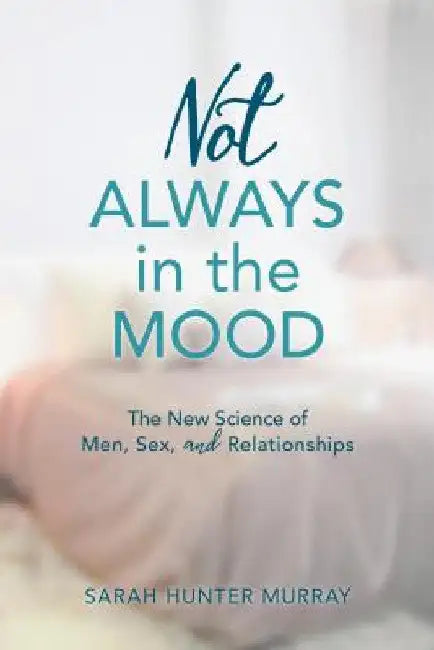 Buy Not Always in the Mood (English, Sarah Hunter Murray) — BookShops.in